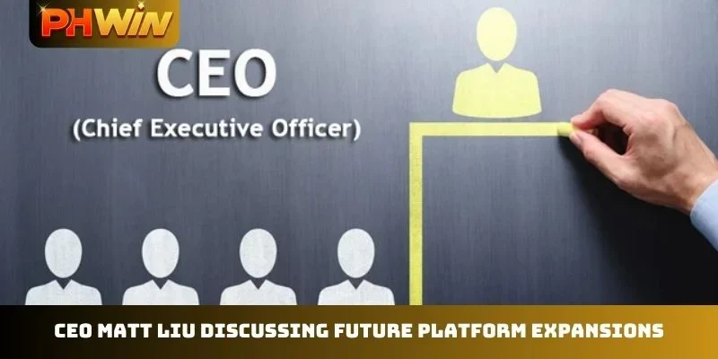 CEO Matt Liu discussing future platform expansions